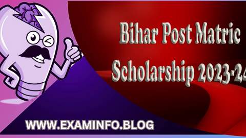 Bihar Post Matric Scholarship 202324